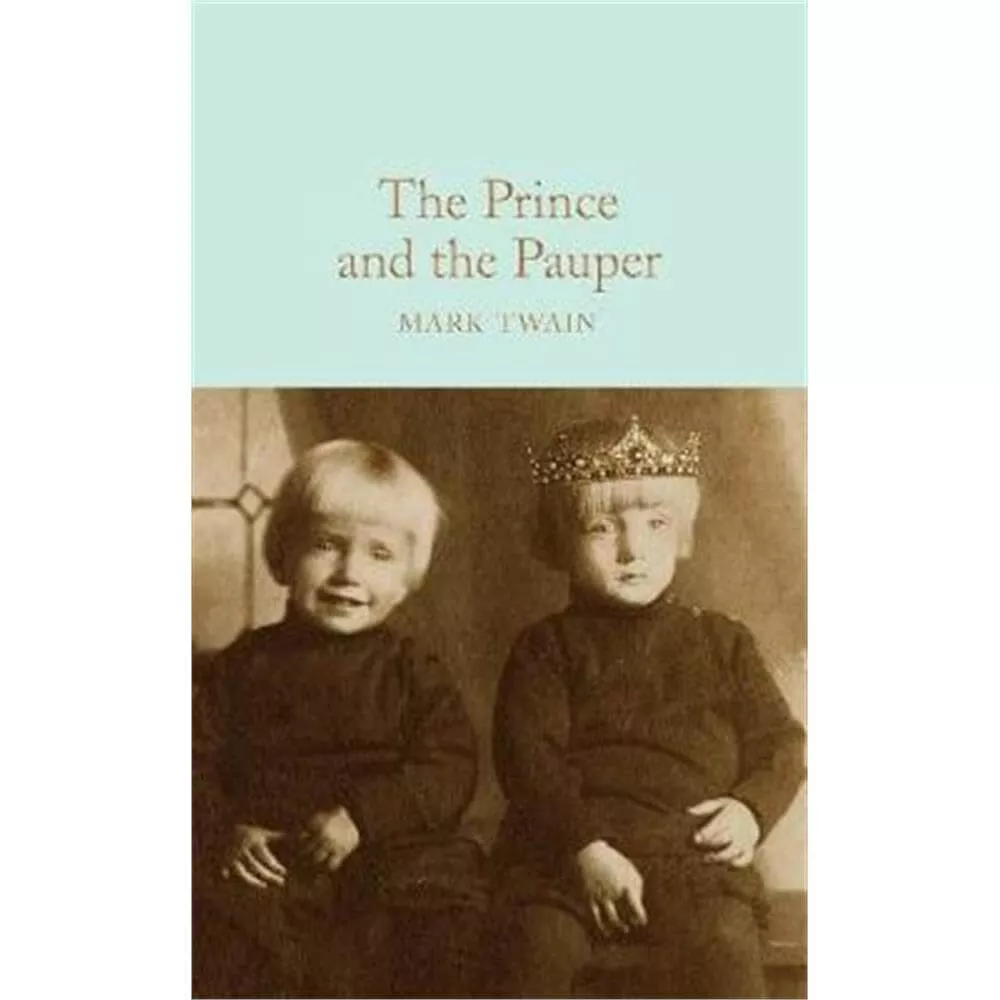 The Prince and the Pauper (Hardback) - Mark Twain